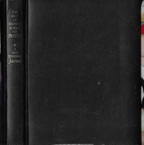Best of Andrew Murray on Prayer : A Daily Devotional Journal (1997, HB) - Foto 1 di 1