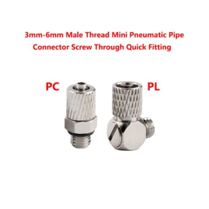 3mm-6mm Male Thread Mini Pneumatic Pipe Connector Screw Through Quick Fitting - Picture 1 of 26