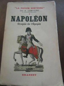 G. Lenotre: Napoléon  croquis d'une épopée/ Grasset 1932 - Picture 1 of 1