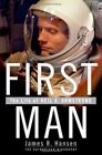 First Man: The Life of Neil A. Armstrong par Hansen, James R.