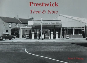 PRESTWICK THEN AND NOW Local History Photographs NEW Scotland Scottish Ayrshire - Imagen 1 de 1