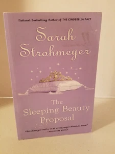 The Sleeping Beauty Proposal by Strohmeyer, Sarah Paperback - Picture 1 of 2