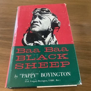 Baa Baa Black Sheep - Col. Gregory "Pappy" Boyington - 17th Print - Signed - Bild 1 von 9