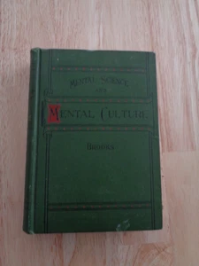 Mental Science & Mental Culture by Edward Brooks HC 1891 - Foto 1 di 1