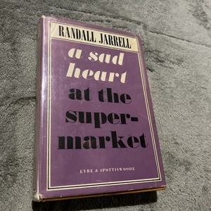 Randall Jarrell-A SAD HEART AT THE SUPERMARKET: ESSAYS & FABLES-1962-1ST UK ED - Bild 1 von 12