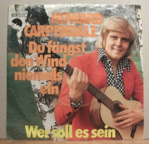 HOWARD CARPENDALE - Du fängst den Wind niemals ein, Single - Bild 1 von 6