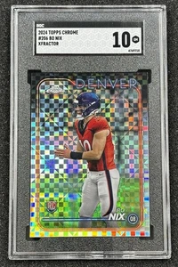 2024 Topps Chrome Bo Nix Rookie X-Fractor RC #206 - SGC Gem Mint 10 - Broncos - Picture 1 of 3