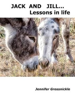 Jack and Jill... Lessons In Life by Jennifer Grossnickle (English) Paperback Boo - Picture 1 of 1