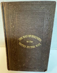 533: Frau Phoebe Palmer "Der Weg der Heiligkeit mit Notizen nebenbei" 1852 Gefreiter - Bild 1 von 5