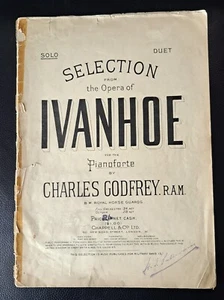 Sheet music Ivanhoe Selection Arthur Sullivan opera Theatre D`Oyly Carte Piano - Picture 1 of 11