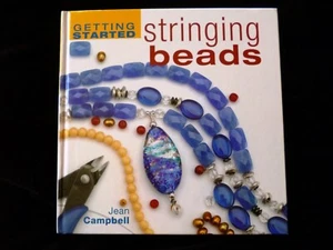 Getting Started Stringing Beads Jean Campbell (Hardback) NEW SLIGHTLY IMPERFECT - Imagen 1 de 11