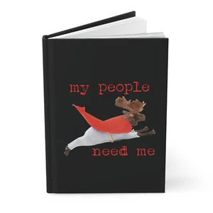 Super Moose My People Need Me - Hardcover Notebook Lined Journal by GatorDesign - Picture 1 of 6