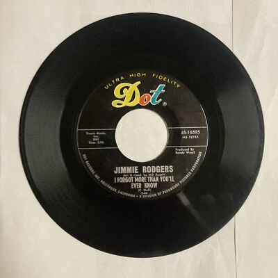 Jimmie Rodgers I forgot more than you’ll ever know/world I used to know DOT 45 - Image 1 of 4