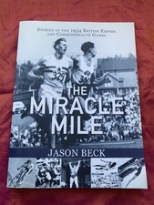 The Miracle Mile: Stories of the 1954 British Empire and Commonwealth SIGNED