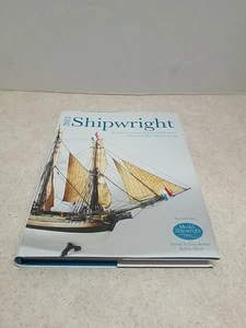 SHIPWRIGHT 2013: THE INTERNATIONAL ANNUAL OF MARITIME By John Bowen & Jean Hood - Bild 1 von 5