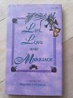 DELMA LATIMER. LIFE, LOVE AND MARRIAGE. HARDCOVER WJACKET.