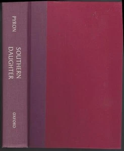 Southern Daughter Life Margaret Mitchell Darden Asbury Pyron 1st ed Hardcover - Picture 1 of 1