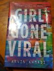 Girl Gone Viral - Hardcover By Ahmadi, Arvin - Very Good 1St Edition