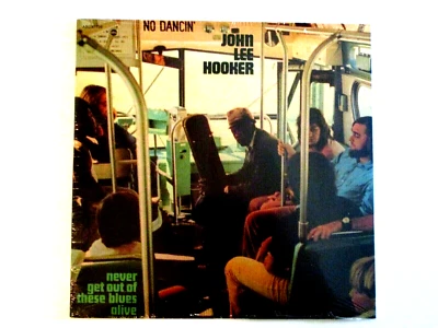 JOHN LEE HOOKER NEVER GET OUT OF THESE BLUES ALIVE LP REPRESS VINYL - Image 1 of 2