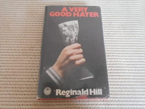 A Very Good Hater by Reginald Hill. 1st UK ed 1974. Collins Crime Club - Picture 1 of 8