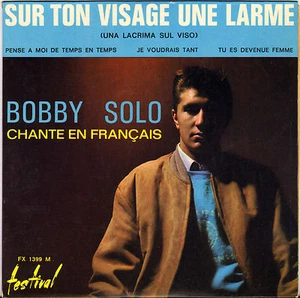 BOBBY SOLO "SUR TON VISAGE UNE LARME" 60'S EP FESTIVAL 1399  - Picture 1 of 2