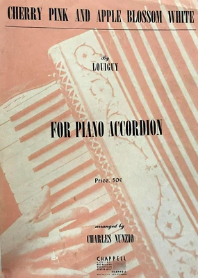 c.1955 Accordion Sheet Music Cherry Pink Apple Blossom Louiguy Chappell New York - Image 1 of 4