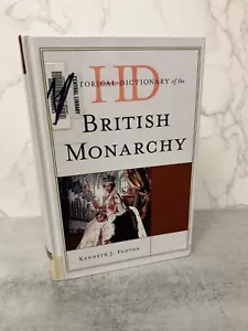 Historical Dictionary of the British Monarchy by Kenneth J. Panton (HC) - Picture 1 of 4