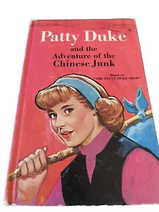 1966 Patty Duke And The Adventure Of The Chinese Junk By Doris Schroeder - Picture 1 of 3