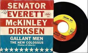Sen. Everett McKinley Dirksen: "Gallant Men" / "The New Collossus" w-Pic Sleeve! - Foto 1 di 2