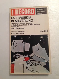 La tragedia di Mayerling la romantica storia d'amore di Rodolfo d'Austria e Mary - Picture 1 of 1