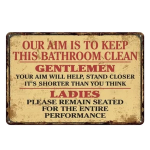 Our Aim Is To Keep This Bathroom Clean Metal Tin Sign Vintage Plaque WC Poster - Picture 1 of 13