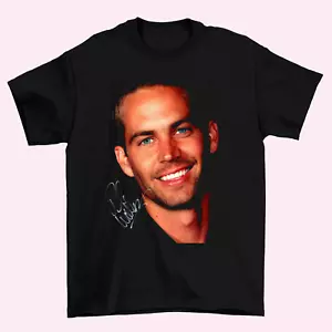 Paul Walker Signed T shirt Black Actor All Size S To 4XL UM29 - Picture 1 of 3