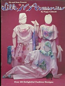 Sis and Sons Present Silk N Accessories Peggy Caldwell Painting Pattern Book - Foto 1 di 10
