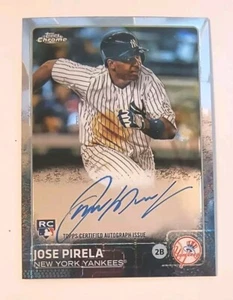 JOSE PIRELA Rookie Autograph Card 2015 Topps Chrome - Picture 1 of 2