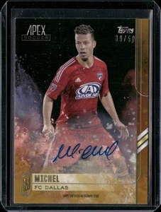 2015 Topps Apex MLS #9 Michel Autographs Gold 39/50 - Picture 1 of 2