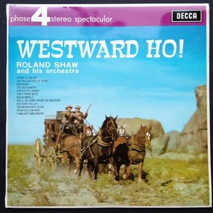 Roland Shaw WESTWARD HO Film TV Soundtrack LP High Noon Red River Big Country EX - Picture 1 of 12