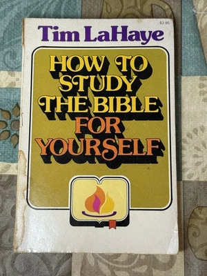 How to Study the Bible for Yourself Book Tim LaHaye - Image 1 of 2