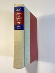 Raiders of Spanish Peaks by Zane Grey: Walter J Black Ed Hardcover - Free Ship - Picture 1 of 6