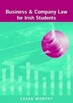 Business and Company Law: For Irish Stu... by Murphy, Eavan Paperback / softback - Image 1 of 2