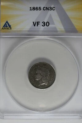 1865  .03  ANACS  VF 30  Three Cent Nickel, Liberty Three Cent Piece - Image 1 of 2