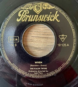 THE KALIN TWINS WHEN 7" SINGLE BRUNSWICK (1958) VG+ ROCK 'N' ROLL GERMANY - Picture 1 of 3