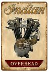 DISTRESSED LOOK INDIAN MOTORCYCLES OVERHEAD ENGINE TIN SIGN 8"X12"