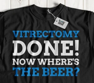 Unisex Funny Vitrectomy T-Shirt Retina, Vitreous Eye Surgery Recovery Gifts - Picture 1 of 8