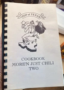 Top of Texas Cookbook More’n Just Chili Two Vintage 1995 - Picture 1 of 9