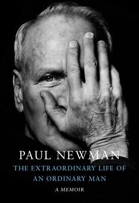 Extraordinary Life Of An Ordinary Man : A Memoir, Hardcover By Newman, Paul; ... • 23.95$