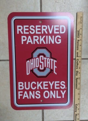 NCAA Ohio State Buckeyes Reservados Ventiladores de Estacionamiento Solo Letrero 12" x 18" Hecho en EE. UU. Foto 1 de 4