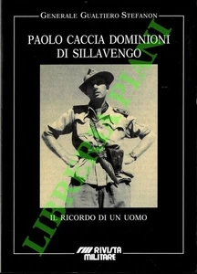 STEFANON Gualtiero - Paolo Caccia Dominioni di Sillavengo. Die Erinnerung an einen Mann - Bild 1 von 1