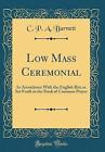Low Mass Ceremonial In Accordance With the English
