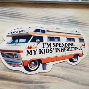 winnebago i'm spending my kids inheritance ,funny  sticker , autocollant - Picture 1 of 1