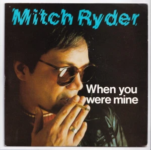 (nT538) Mitch Ryder, When You Were Mine - 1983 - 7" vinyl - Picture 1 of 2